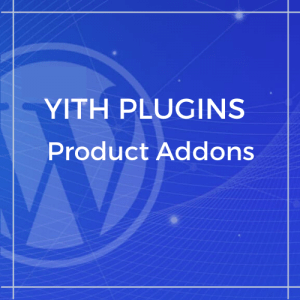 YITH WooCommerce Product Add-Ons Premium