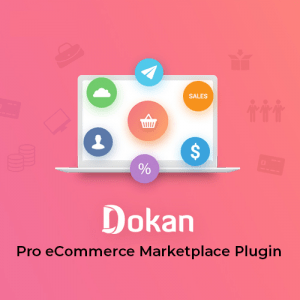 Dokan Pro eCommerce Marketplace Plugin